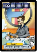 Sentinels of the Multiverse: Miss Information Villain Character