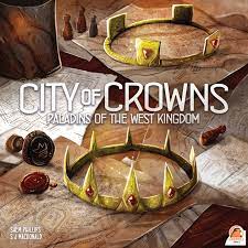 City of Crowns: Paladins of the West Kingdom