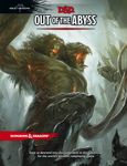 D&D 5th Edition: Out of the Abyss