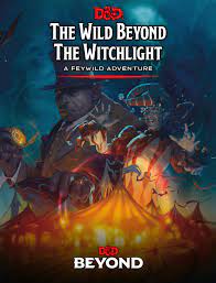 D&D 5E The Wild Beyond The Witchlight