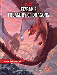 D&D 5e: Fizbans Treasury of Dragons