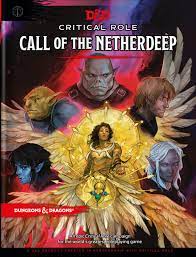 D&D Critical Role Call of the Netherdeep