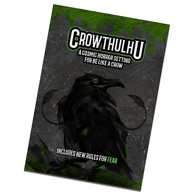 Be Like A Crow: Crowthulu Exp